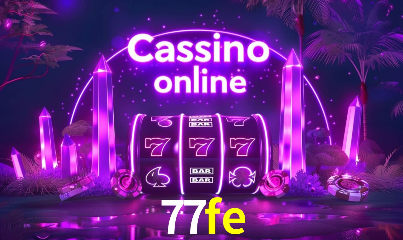 77fe - cassino ao vivo